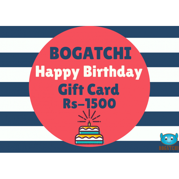 BOGATCHI Happy Birthday- RS-1500 Gift Card